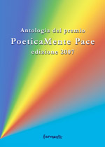 Copertina Antologia del Premio letterario Poeticamente Pace 2007